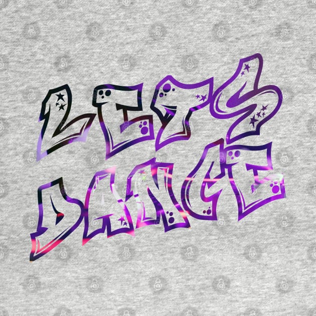 Let's dance, DJ Style by Lore Vendibles